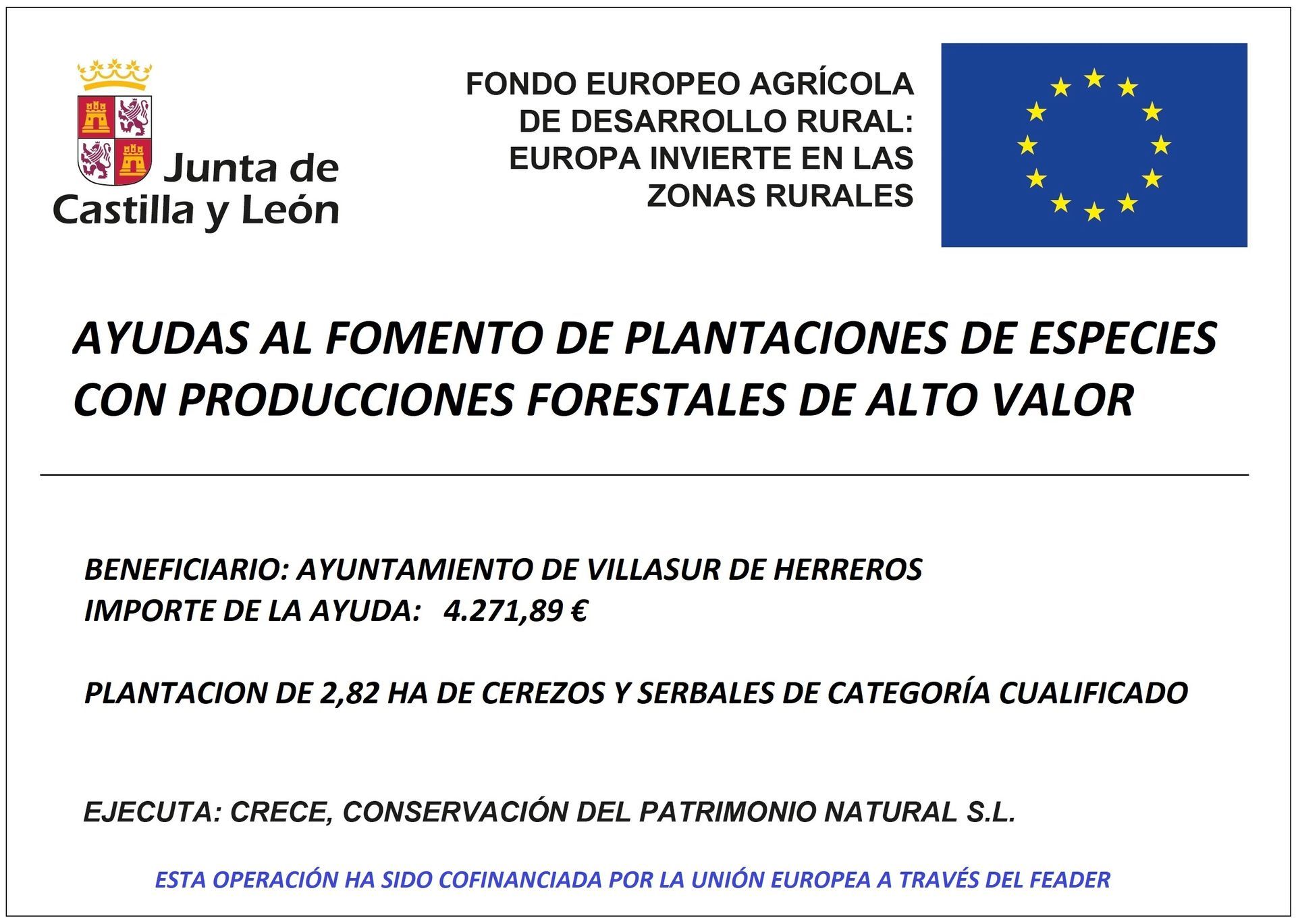 Ayudas al fomento de plantaciones de especies con producciones forestales de alto valor cofinanciadas por el Fondo Europeo Agrícola de Desarrollo Rural (FEADER), para el año 2018, en el marco del Programa de Desarrollo Rural de Castilla y León 2014-2020